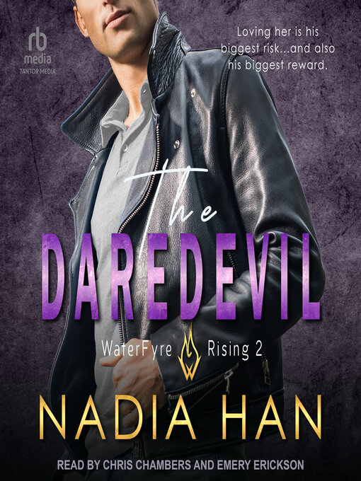 Title details for The Daredevil by Nadia Han - Wait list